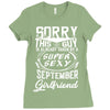 This Guy Is Taken By A Super Sexy September Girlfriend Ladies Fitted T-Shirt