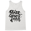 start without fear Tank Top