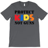 protect kids not guns T-Shirt