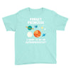 Forget Princess I' Want To Be An Astrophysicist Youth Tee