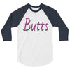 butts 3/4 Sleeve Shirt