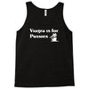 viagra is for pussies Tank Top