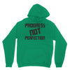 progress not perfection Unisex Hoodie