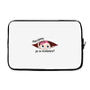 Disculpame Ya Es Noviembre? Laptop sleeve