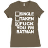 single taken i am batman funny Ladies Fitted T-Shirt