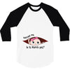 Excuse Me Is It March Yet Baby Girl 3/4 Sleeve Shirt
