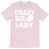 crazy bird lady T-Shirt