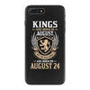 Kings Are Born In August But The Real Kings Are Born On August 2 iPhone 7 Plus Case