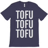 tofu tofu tofu T-Shirt