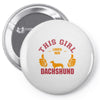 This Girl Loves Her Dachshund Pin-back button