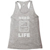 nerd life is the best life Racerback Tank
