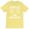 trust me canadian T-Shirt