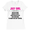 July Girl Hated By Many Ladies Fitted T-Shirt