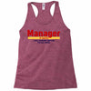 Manager Of Myselfy i Was Nobody Before Social Media Racerback Tank