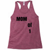 mom of 1 Racerback Tank
