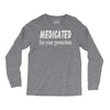 medicated for your protection (2) Long Sleeve Shirts