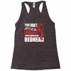 you dont scare me i married a redhead Racerback Tank