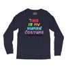 This Is My Human Costume I'm Really A Unicorn Long Sleeve Shirts