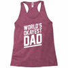 world's okayest dad funny Racerback Tank