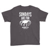 sundays are for football foot ball Youth Tee