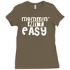 mommin' ain't easy Ladies Fitted T-Shirt