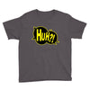 huh bang pow boom splat carto Youth Tee