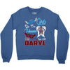 Good Girl Go To Heaven Bad Girl Ride With Daryl Crewneck Sweatshirt