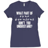 what part of sign language don't you understand Ladies Fitted T-Shirt