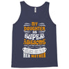 My Daughter Is Super Awesome Her Mother Tank Top