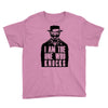 i am the one who knocks Youth Tee