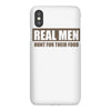 real men hunt for their food father's day hunting fishing funny iPhoneX
