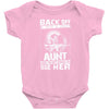 Back Of I Have A Crazy Aunt And I am not Afraid To Use Her Baby Onesie