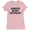 jarvis is my co pilot Ladies Fitted T-Shirt