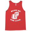 blow me for luck casino Tank Top