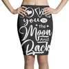 Love You To The Moon And Back Pencil Skirts