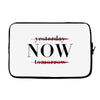 Yesterday Now Tomorrow Laptop sleeve