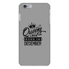 Queens Are Born In December iPhone 6/6s Plus Case