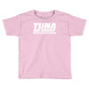 tuna no crust Toddler T-shirt