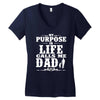 my purpose in life calls me dad Women's V-Neck T-Shirt
