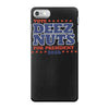 vote deez nuts iPhone 7 Case