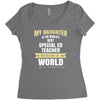 my daughter is the world's best special ed teacher. cool gift for mom Women's Triblend Scoop T-shirt