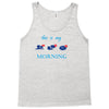 this is my morning Tank Top
