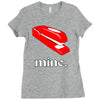 mine. Ladies Fitted T-Shirt
