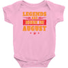 Legends Are Born In August Baby Onesie