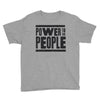 power to the people Youth Tee