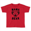 mama bear Toddler T-shirt