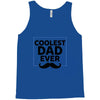 Coolest Dad Ever Tank Top