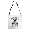 This Is What A Bad Ass Sister Looks Like Adjustable Strap Totes