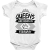 Queens Are Born In February Baby Onesie