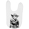 my yoda shirt, this is Baby Bibs